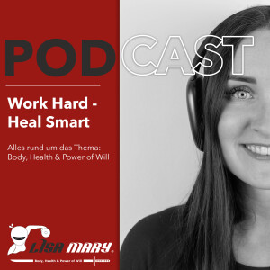 Stephanie Sedlmayer-Weßling im Podcast Work Hard – Heal Smart